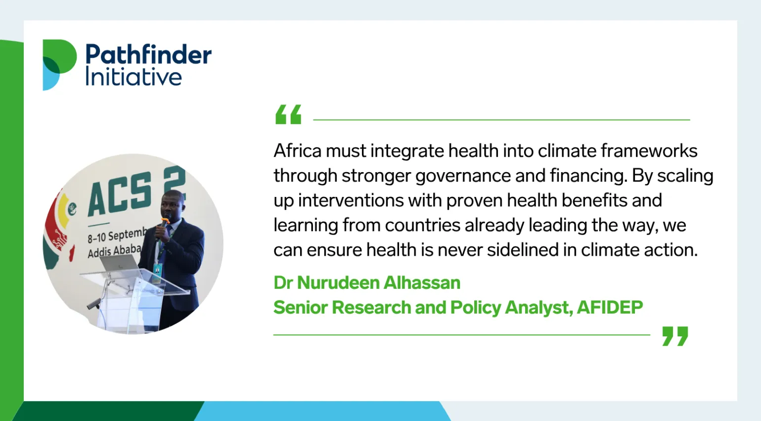 Quote card with blue and green border and a photo of Nurudeen Alhassan speaking at the Africa Climate Summit